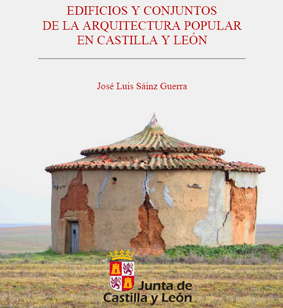 Edificios y Conjuntos de Arquitectura Popular en Castilla y Leon